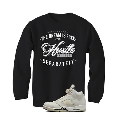 Air Jordan 5 SE “Sail” | illcurrency Black T-Shirt (The dream is free)