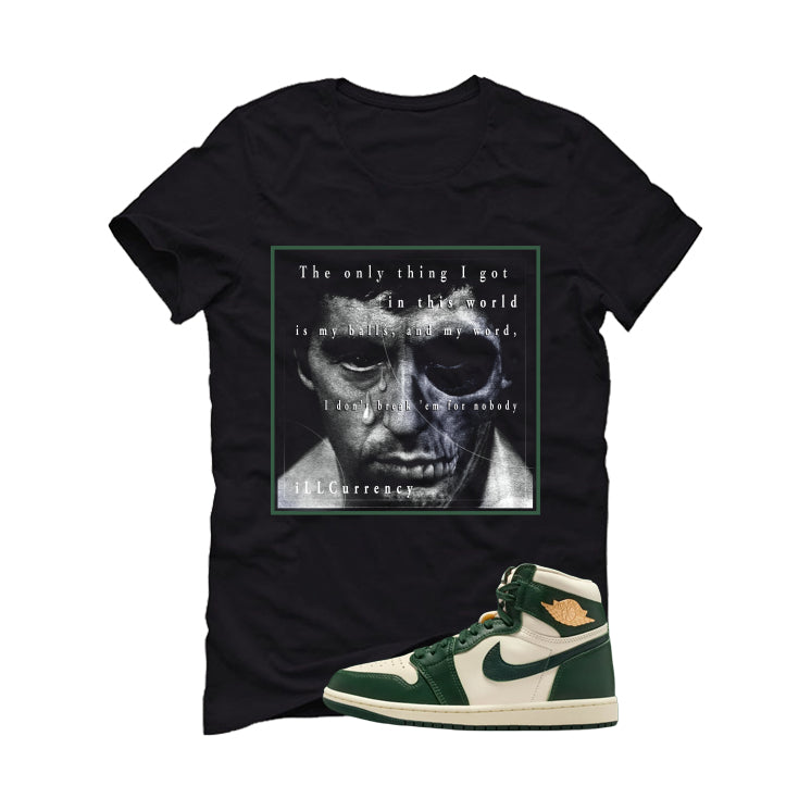 Air Jordan 1 High OG WMNS Fir Matching T-Shirt, Sweatshirts & Hoodies Black T-Shirt (The Only Thing I Got)| illcurrency