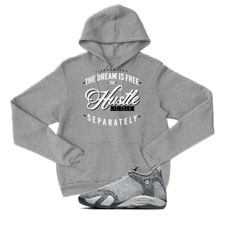 Air Jordan 14 “Flint Grey” | illcurrency Grey T-Shirt (The dream is free)