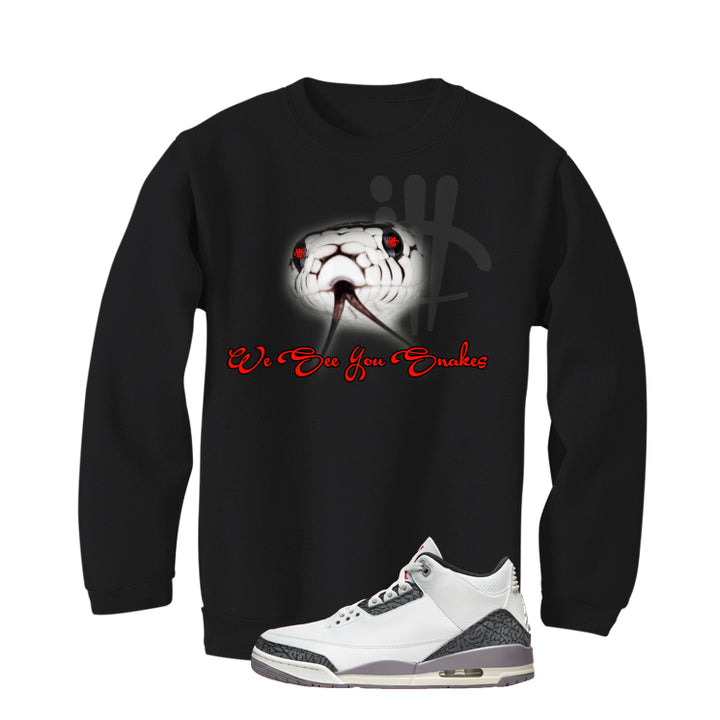 Air Jordan 3 Cement Grey Black T-Shirt (We See You Snakes)| illcurrency