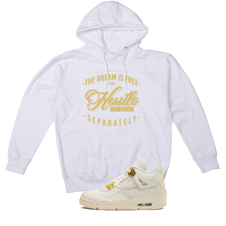 Air Jordan 4 WMNS “Metallic Gold” | illcurrency White T-Shirt (The dream is free)