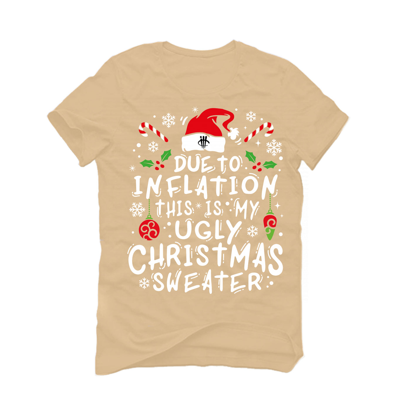 CHRISTMAS UGLY SWEATERS Tan T-Shirt (Christmas Inflation)