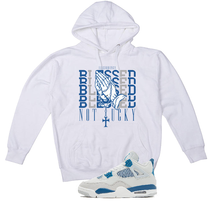 Air Jordan 4 “Military Blue” | illcurrency White T-Shirt (Blessed not lucky)