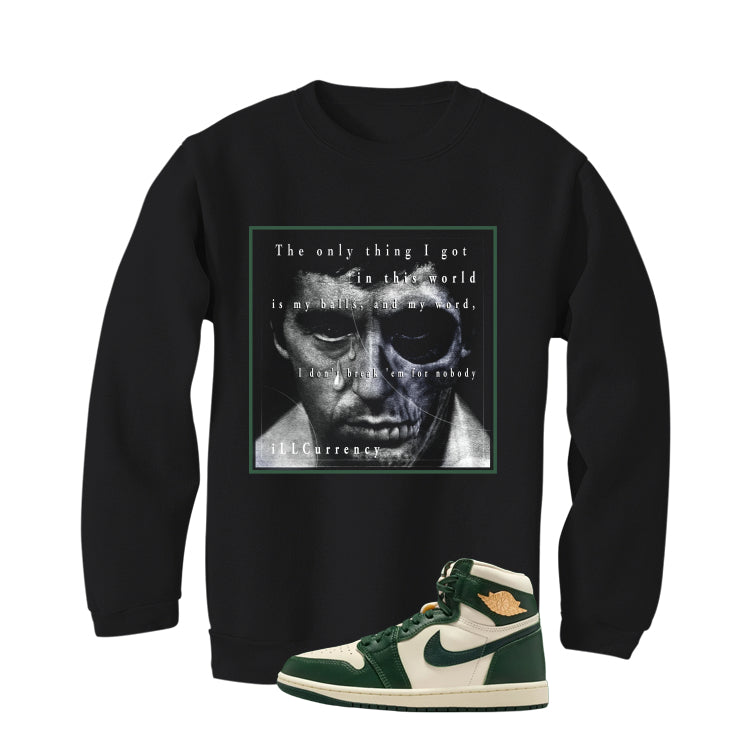 Air Jordan 1 High OG WMNS Fir Matching T-Shirt, Sweatshirts & Hoodies Black T-Shirt (The Only Thing I Got)| illcurrency