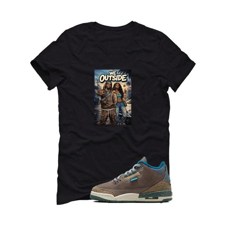 Air Jordan 3 GS We Outside Matching T-Shirt, Sweatshirts & Hoodies Black T-Shirt (We Outside)| illcurrency