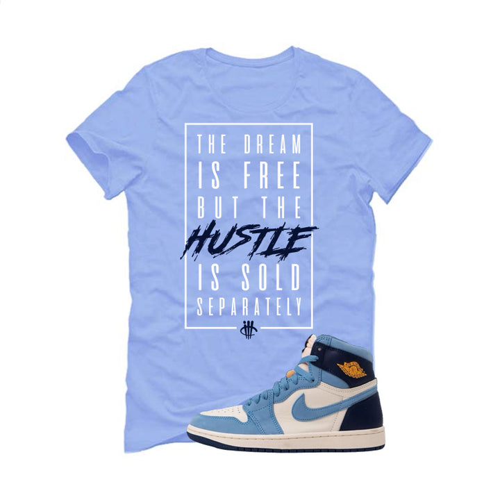 Air Jordan 1 High OG WMNS First in Flight Carolina Blue T-Shirt (Dream is Free)| illcurrency