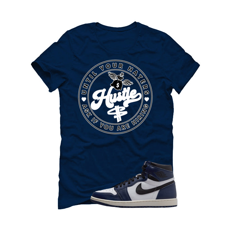 Air Jordan 1 High OG Midnight Navy Navy Blue T-Shirt (Haters Catch Up)| illcurrency