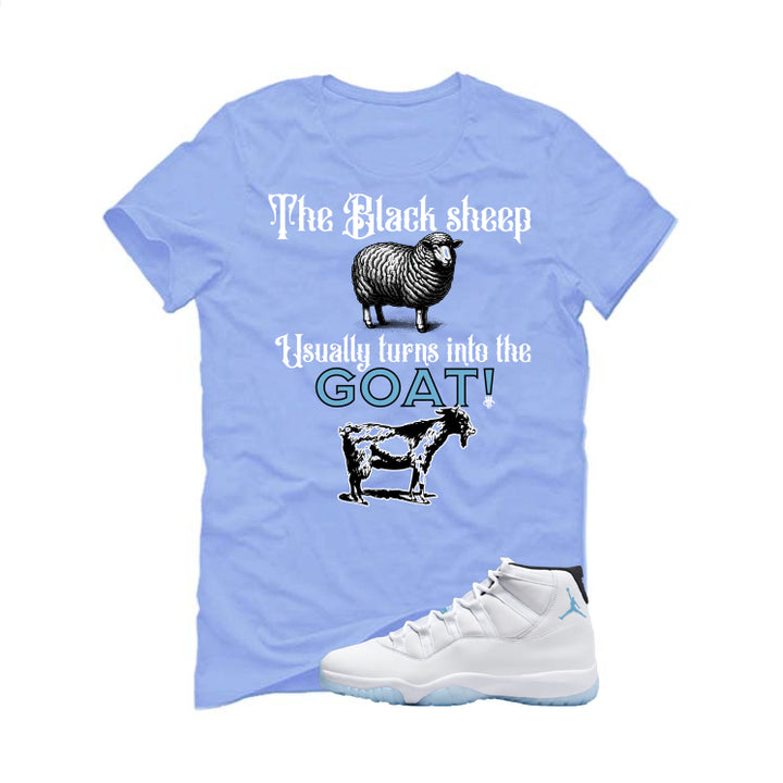 Air Jordan 11 Legend Blue Carolina Blue T-Shirt (the black sheep usually turns into the GOAT!)| illcurrency