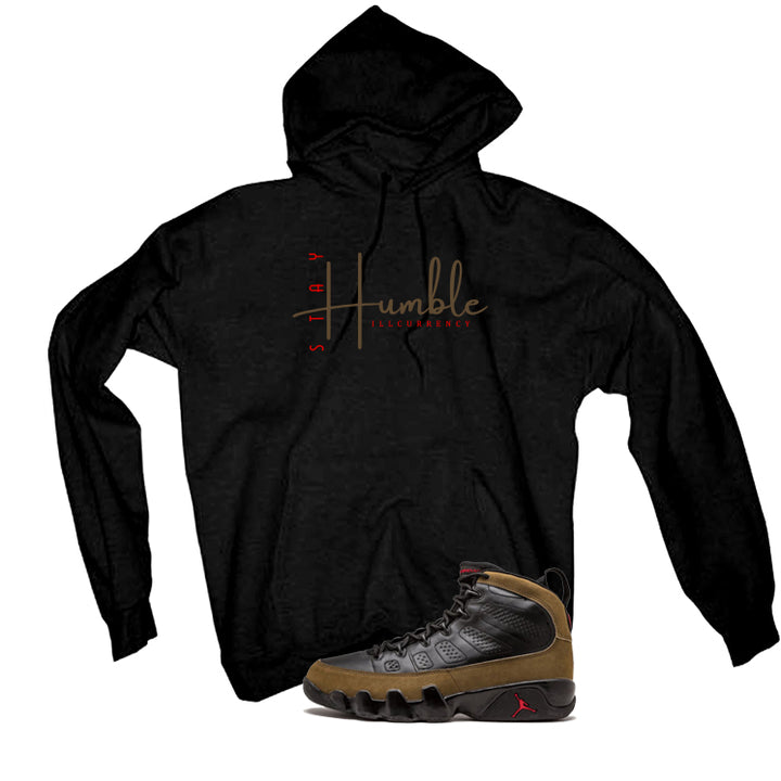 Air Jordan 9 Olive Black T-Shirt (Stay Humble)| illcurrency