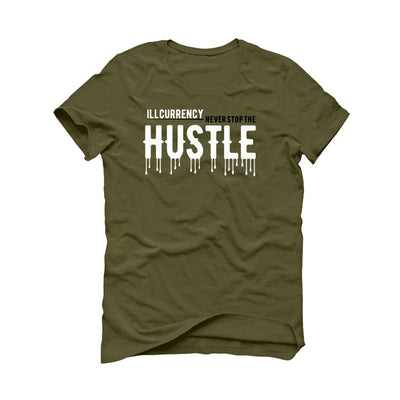 Air Jordan 4 SE Craft “Olive” | illcurrency Military Green T-Shirt (Never stop the hustle)