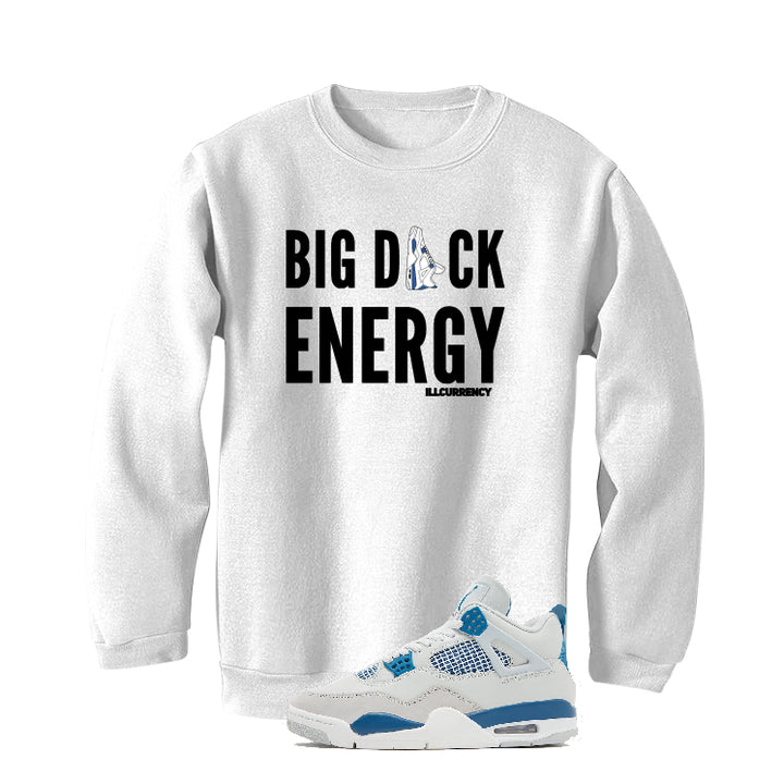 Air Jordan 4 “Military Blue” | illcurrency White T-Shirt (BIG D ENERGY)