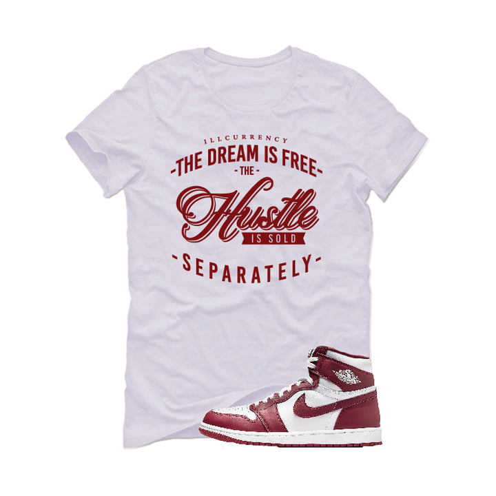 Air Jordan 1 High OG “Team Red” | illcurrency White T-Shirt (The dream is free)