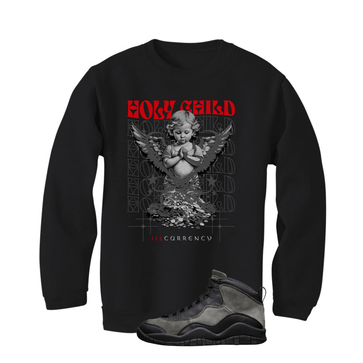 Air Jordan 10 Shadow Matching T-Shirt, Sweatshirts & Hoodies Black T-Shirt (Holy Child)| illcurrency