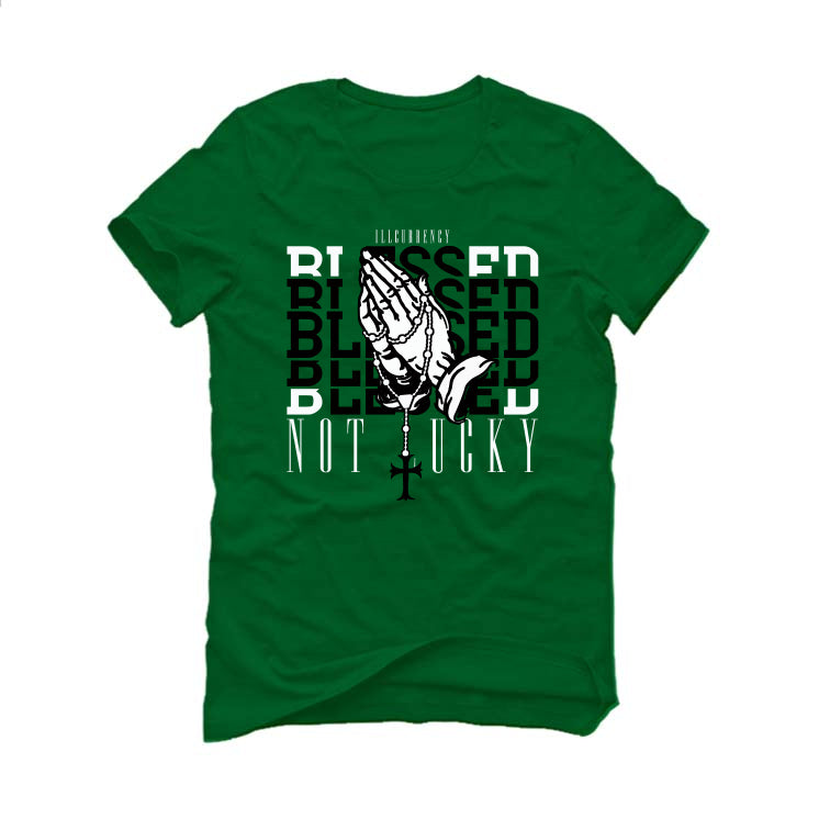 Air Jordan 5 WMNS “Lucky Green” | illcurrency Pine Green T-Shirt (Blessed not lucky)