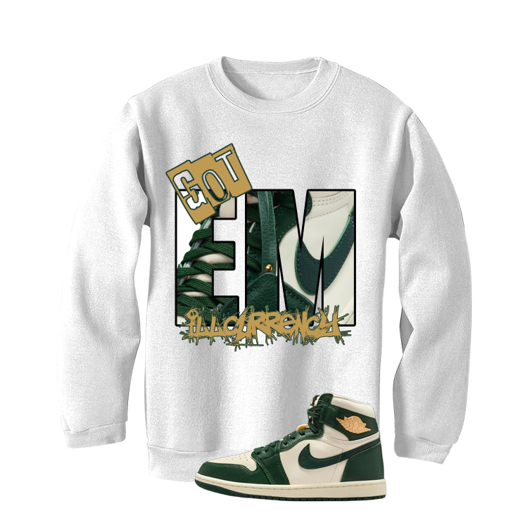 Air Jordan 1 High OG WMNS Fir Matching T-Shirt, Sweatshirts & Hoodies White T-Shirt (GOT EM)| illcurrency