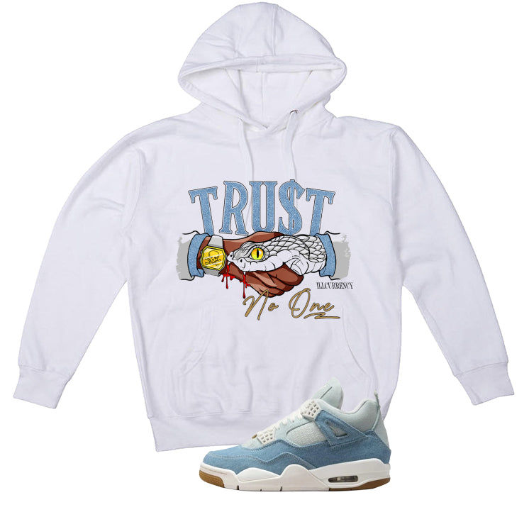 Air Jordan 4 Denim Worn Blue White T-Shirt (Trust No One)| illcurrency