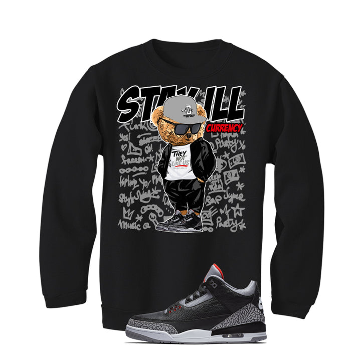 Air Jordan 3 Black Cement Black T-Shirt (Stay ill Bear)| illcurrency