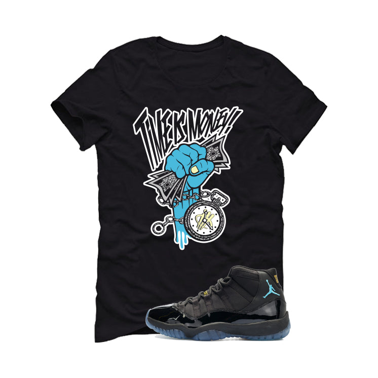 Air Jordan 11 Gamma Blue Matching T-Shirt, Sweatshirts & Hoodies Black T-Shirt (Time Is Money)| illcurrency