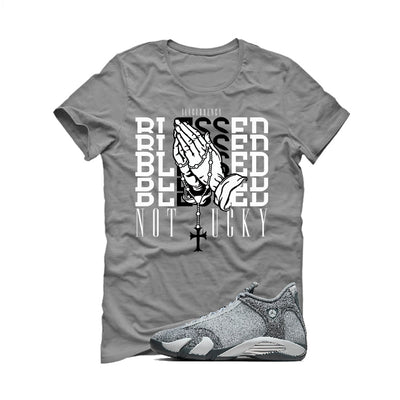 Air Jordan 14 “Flint Grey” | illcurrency Grey T-Shirt (Blessed not lucky)