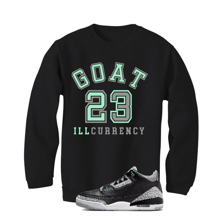 Air Jordan 3 “Green Glow” | illcurrency Black T-Shirt (GOAT 23)