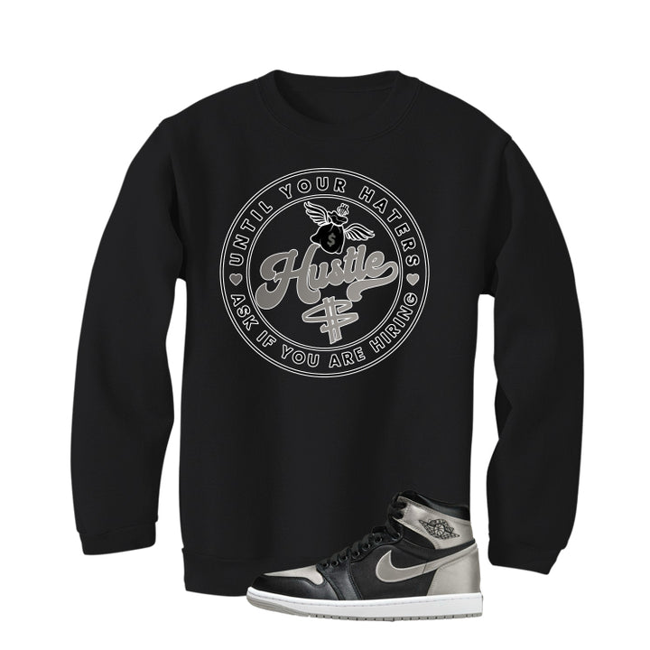 Air Jordan 1 High OG WMNS Satin Shadow Black T-Shirt (Haters Catch Up)| illcurrency