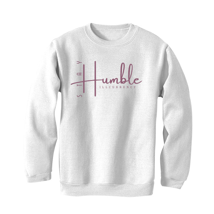 Air Jordan 1 High OG Mauve | ILLCURRENCY White T-Shirt (Stay Humble)