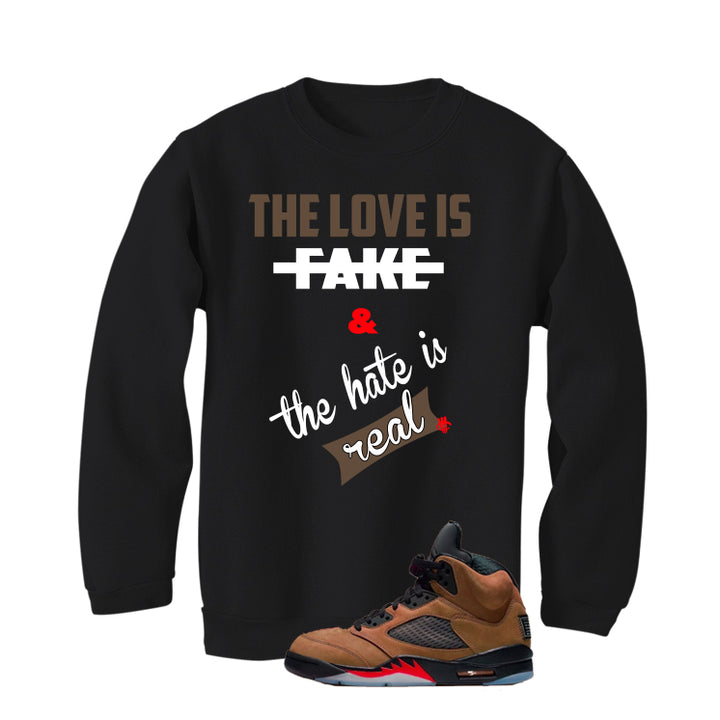 Air Jordan 5 Archaeo Brown Black T-Shirt (Love is Fake)| illcurrency