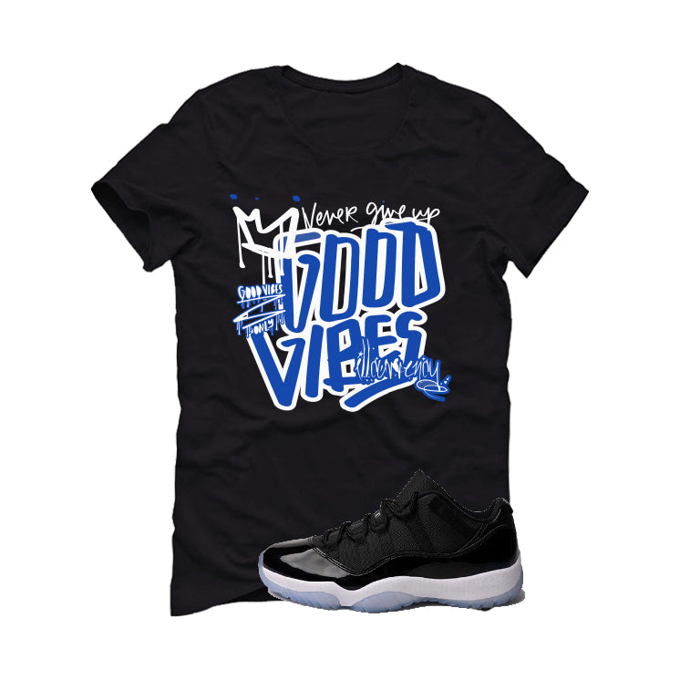 Air Jordan 11 Low “Space Jam” | illcurrency Black T-Shirt (Good Vibes)