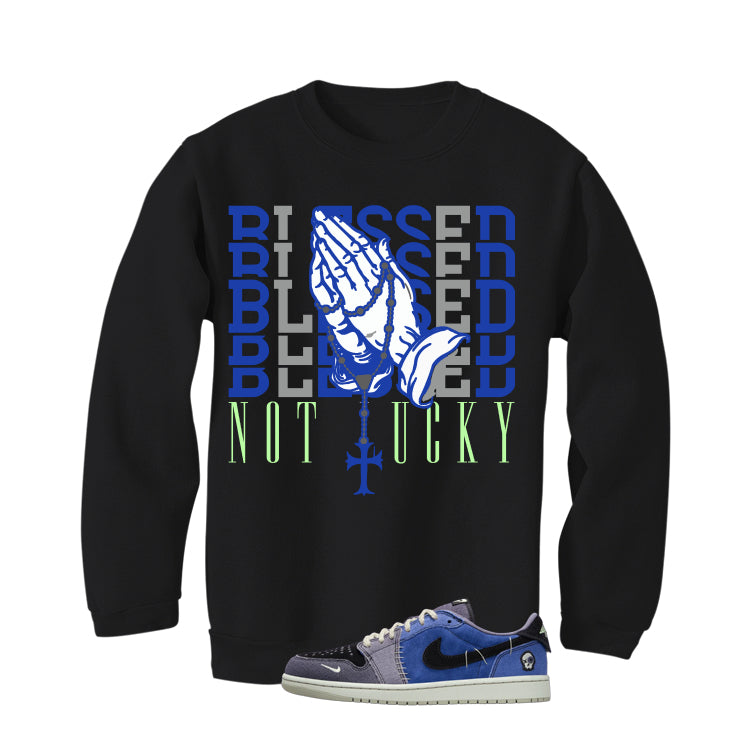 Air Jordan 1 Low OG Voodoo Alternate Matching T-Shirt, Sweatshirts & Hoodies Black T-Shirt (Blessed not lucky)| illcurrency