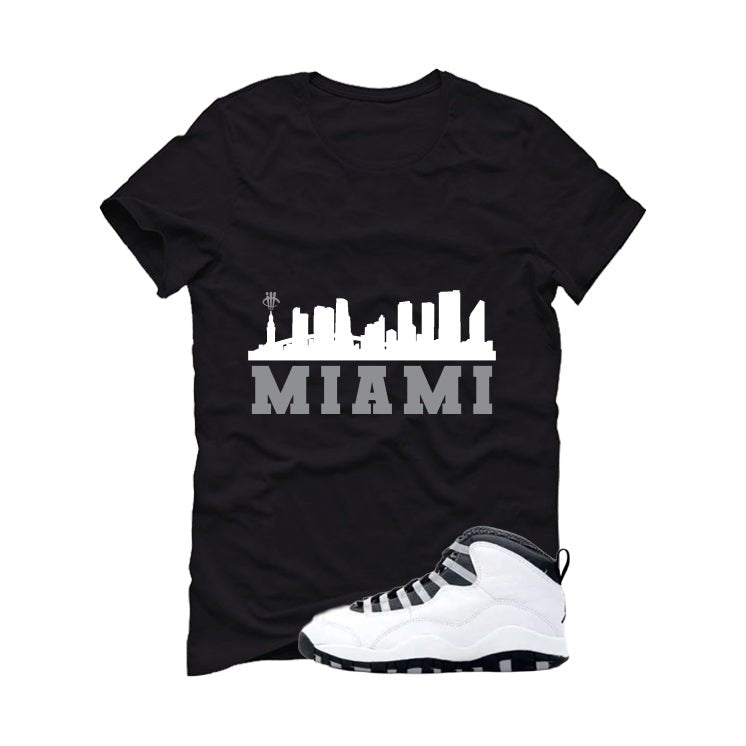 Air Jordan 10 OG Steel Black T-Shirt (Miami)| illcurrency