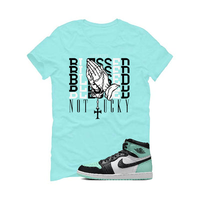 Air Jordan 1 High OG “Green Glow” | illcurrency Mint Green T-Shirt (Blessed not lucky)