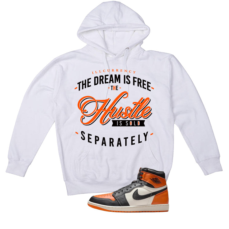 Air Jordan 1 High OG Shattered Backboard White T-Shirt (The dream is free)| illcurrency
