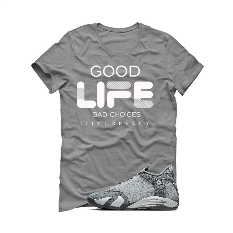 Air Jordan 14 “Flint Grey” | illcurrency Grey T-Shirt (Bad Choices)