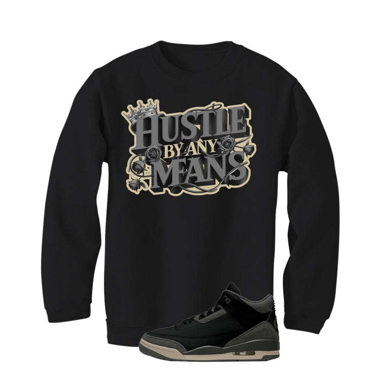 A Ma Maniere x Air Jordan 3 Black Black T-Shirt (Hustle By Any Means)| illcurrency