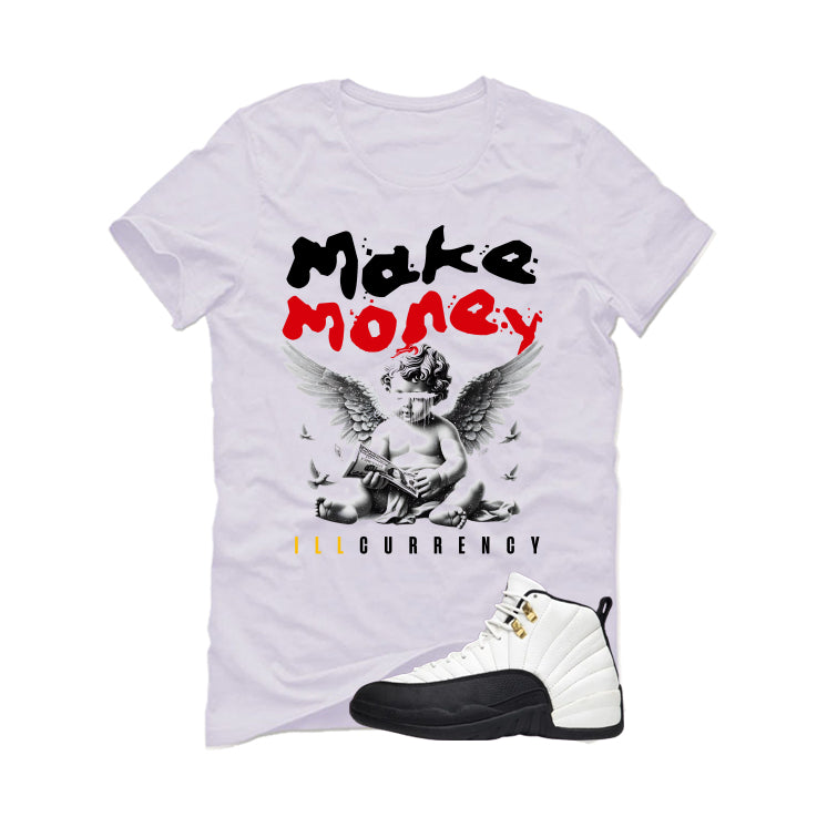 Air Jordan 12 Taxi Matching T-Shirt, Sweatshirts & Hoodies White T-Shirt (Make Money)| illcurrency