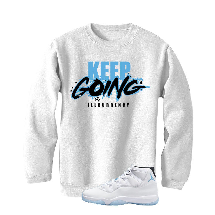 Air Jordan 11 Legend Blue White T-Shirt (keep Going)| illcurrency