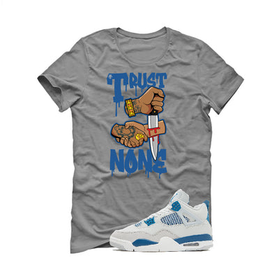 Air Jordan 4 “Military Blue” | illcurrency Grey T-Shirt (TRUST NO ONE)