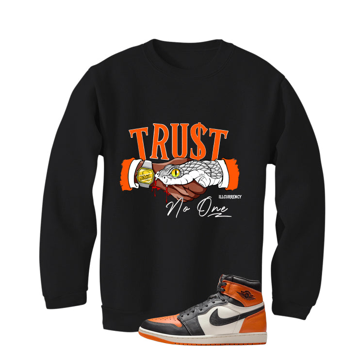 Air Jordan 1 High OG Shattered Backboard Black T-Shirt (Trust No One)| illcurrency