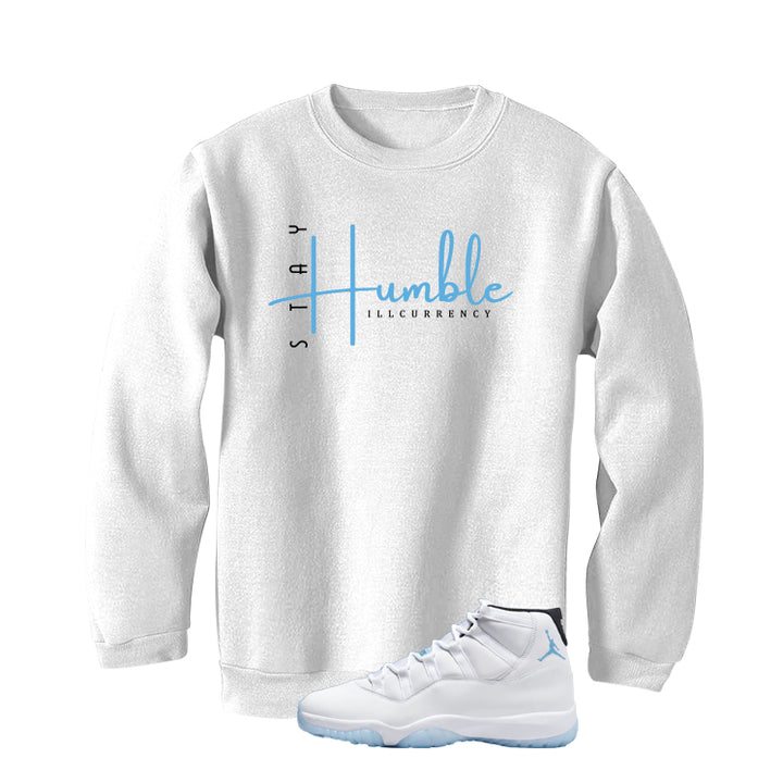 Air Jordan 11 Legend Blue White T-Shirt (Stay Humble)| illcurrency