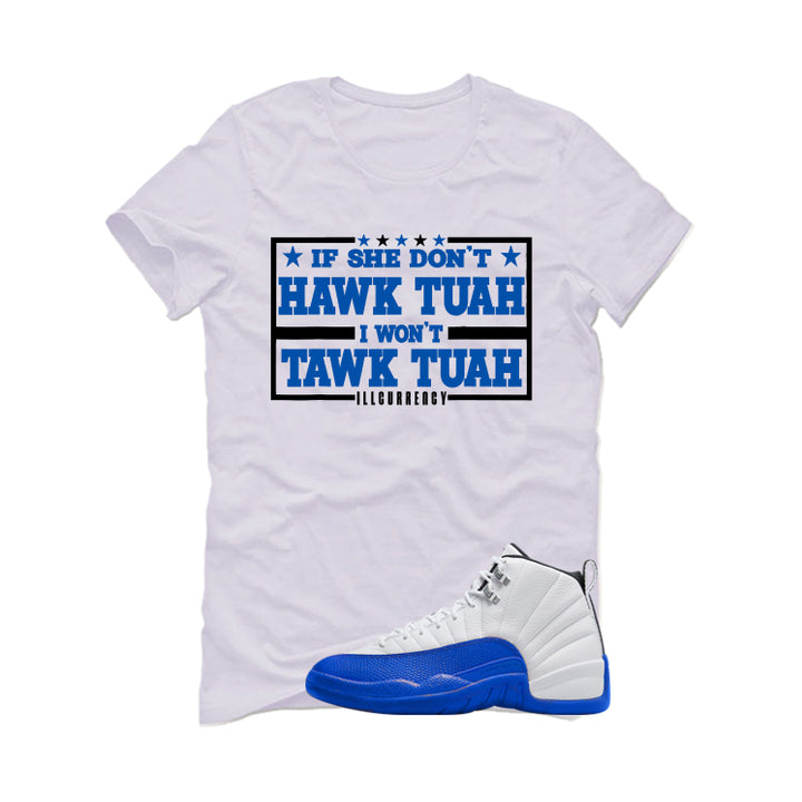 Air Jordan 12 Blueberry White T-Shirt (Hawk Tuah)| illcurrency