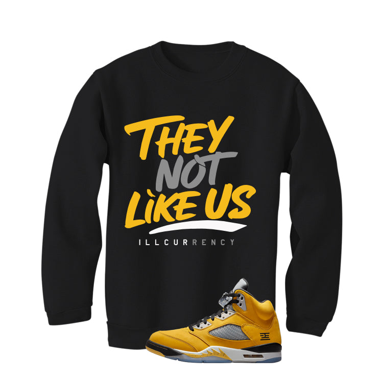 Air Jordan 5 Tokyo Matching T-Shirt, Sweatshirts & Hoodies Black T-Shirt (They not like us)| illcurrency