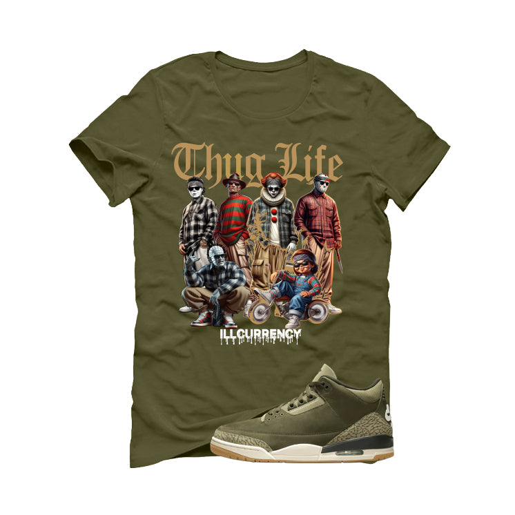 Air Jordan 3 Family Affair Matching T-Shirt, Sweatshirts & Hoodies Military Green T-Shirt (Thug Life Halloween)| illcurrency