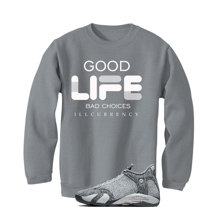 Air Jordan 14 “Flint Grey” | illcurrency Grey T-Shirt (Bad Choices)