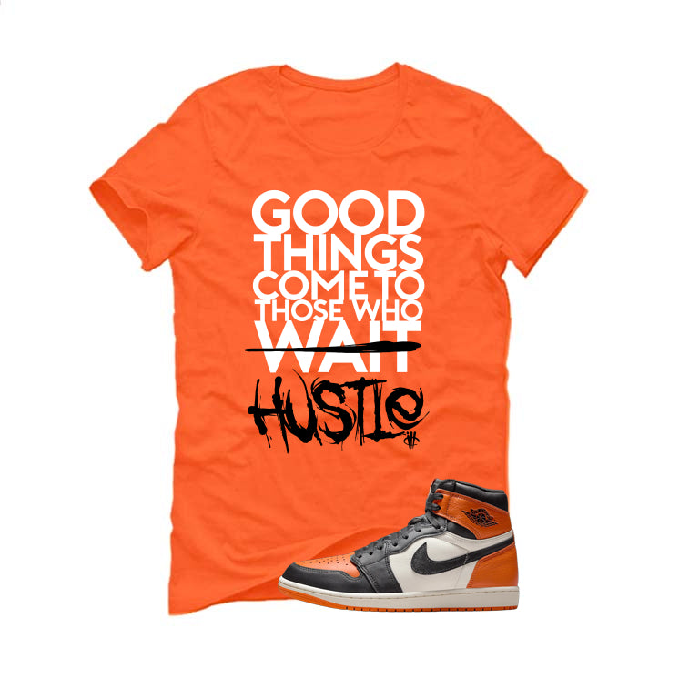Air Jordan 1 High OG Shattered Backboard Orange T-Shirt (Good Things)| illcurrency