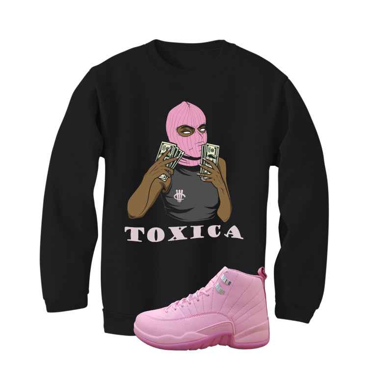 Air Jordan 12 GS Pearl Pink Matching T-Shirt, Sweatshirts & Hoodies Black T-Shirt (Toxica)| illcurrency