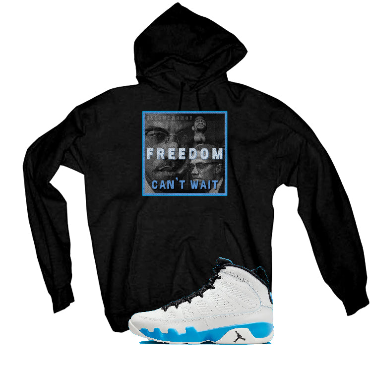 Air Jordan 9 “Powder Blue” | illcurrency Black T-Shirt (FREEDOM CAN'T WAIT)