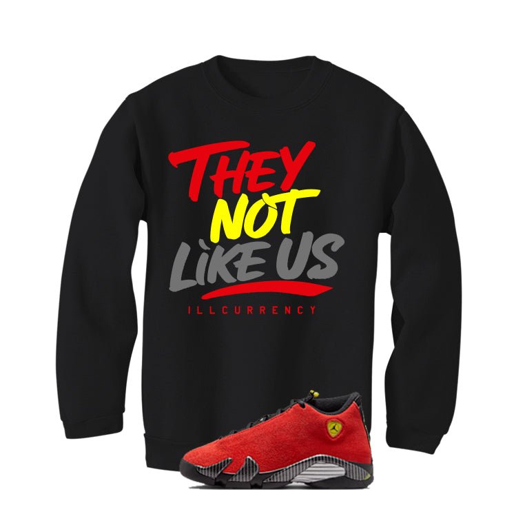 Air Jordan 14 Ferrari Black T-Shirt (They not like us)| illcurrency