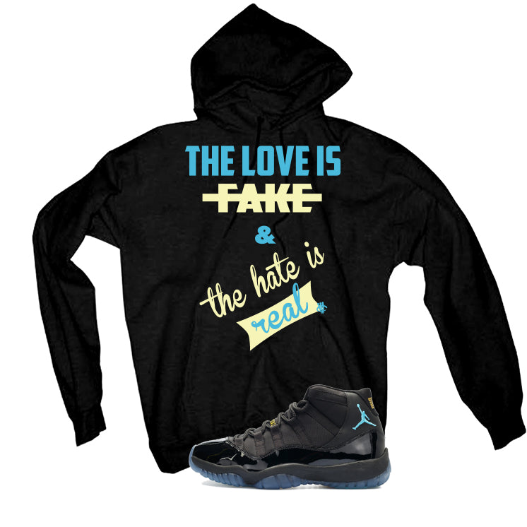 Air Jordan 11 Gamma Blue Matching T-Shirt, Sweatshirts & Hoodies Black T-Shirt (Love is Fake)| illcurrency