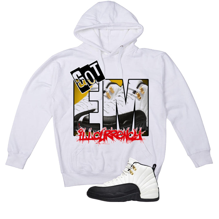 Air Jordan 12 Taxi Matching T-Shirt, Sweatshirts & Hoodies White T-Shirt (GOT EM)| illcurrency