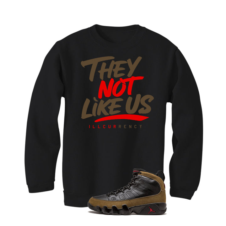 Air Jordan 9 Olive Black T-Shirt (They not like us)| illcurrency